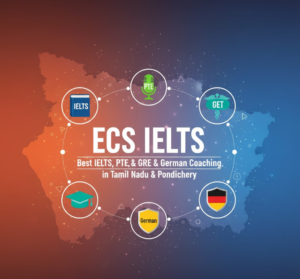 ECS IELTS – Best IELTS, PTE, OET, GRE & German Coaching in Tamil Nadu & Pondicherry