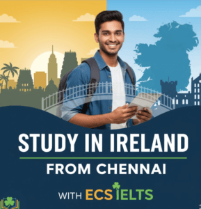 Study in Ireland from Chennai with ECS IELTS